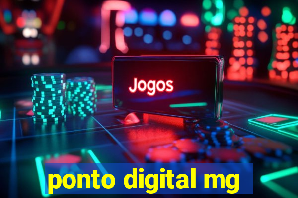 ponto digital mg